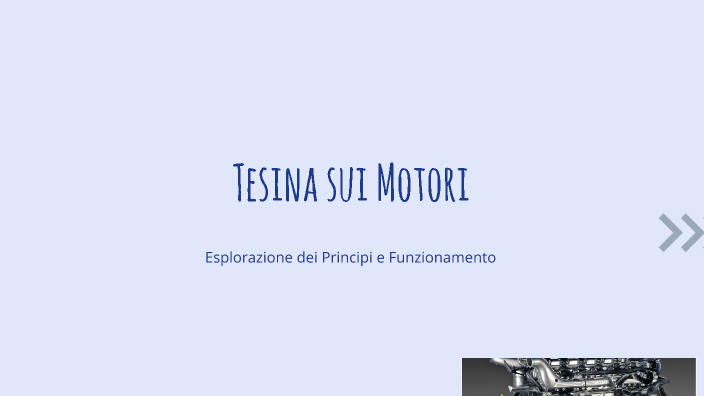 Tesina sui Motori by Pasquale De Lillo on Prezi