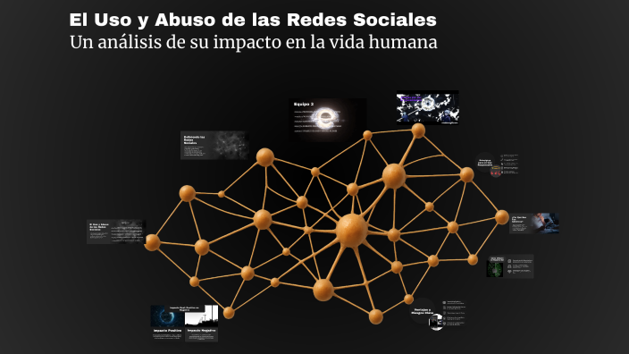 El Uso y Abuso de las Redes Sociales by Alexander Ramírez Torres on Prezi