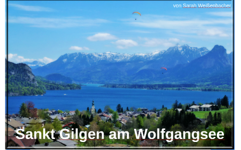 Stankt Gilgen Am Wolfgangsee By Sarah Weissenbacher On Prezi