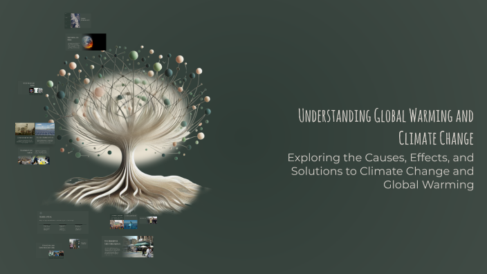 Understanding Global Warming and Climate Change by Marina Petrova on Prezi
