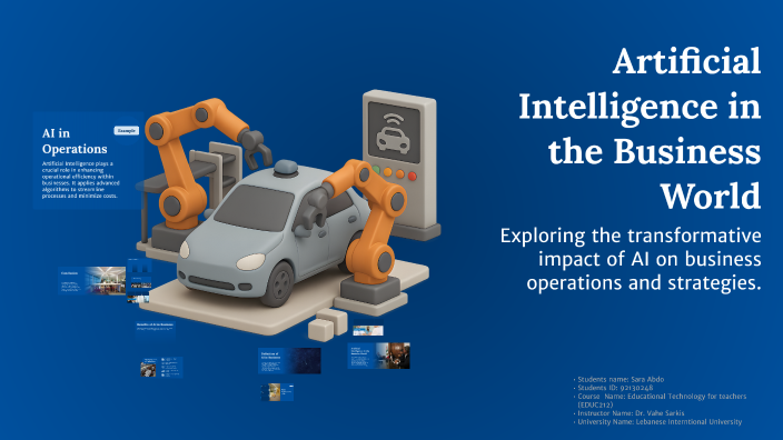Artificial Intelligence in the Business World by Sara Abdo on Prezi