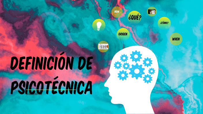 Definición de Psicotécnica by Claus8a on Prezi