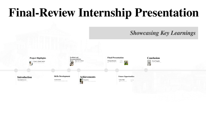 Final-Review Internship Presentation by Pragya Patel on Prezi