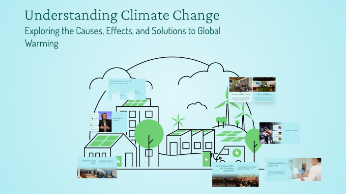 Understanding Climate Change by M1hai thereal on Prezi