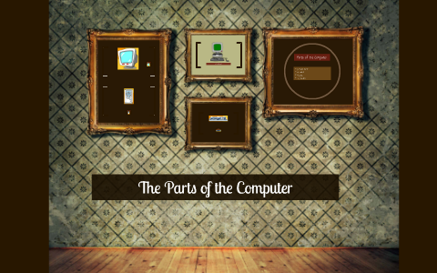 The Parts of the Computer by Klarizz Lures on Prezi
