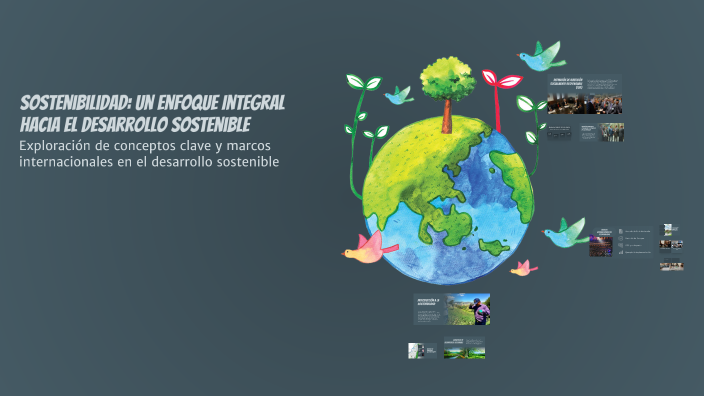 Sostenibilidad: Un Enfoque Integral hacia el Desarrollo Sostenible by ...
