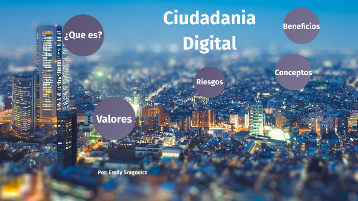 Ciudadania Digital by Emily Sragovicz Yankelewitz on Prezi