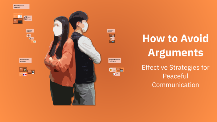 How to Avoid Arguments by Gurleen Mann on Prezi