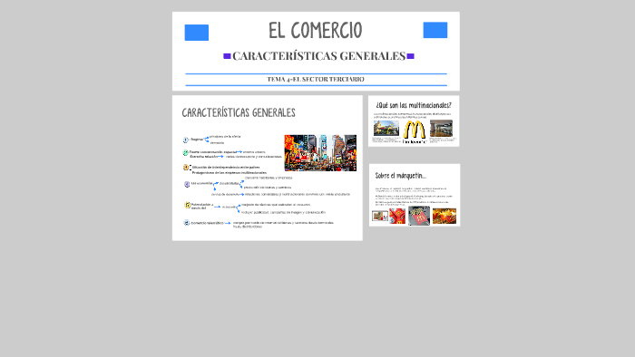 EL COMERCIO by Maria Mora on Prezi