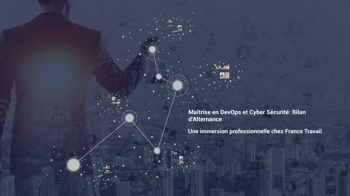 Maîtrise en DevOps et Cyber Sécurité: Bilan d'Alternance by Pokemon Psy ...