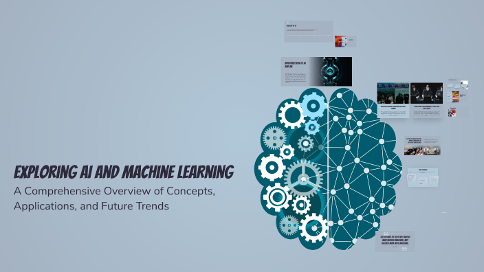 Exploring AI and Machine Learning by nachiket sorathia on Prezi