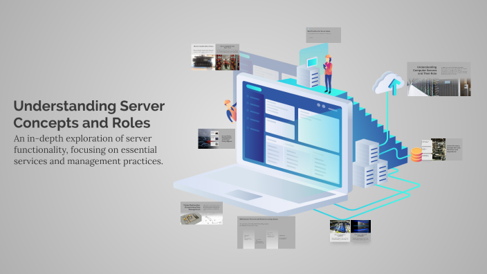 Understanding Server Roles Lesson Understanding Server Concepts and Roles by Xer Ave Jacutin on Prezi