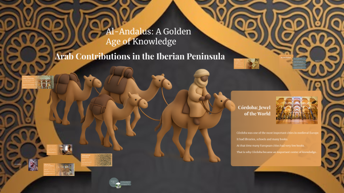 Arab Contributions in the Iberian Peninsula by Zahra Zekri on Prezi