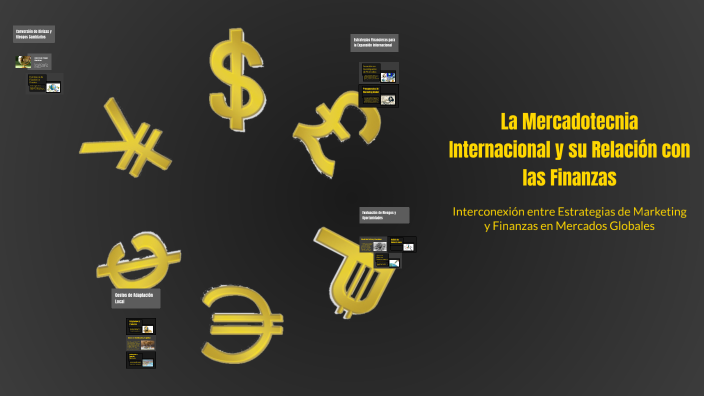 La Mercadotecnia Internacional y su Relación con las Finanzas by Sandra ...