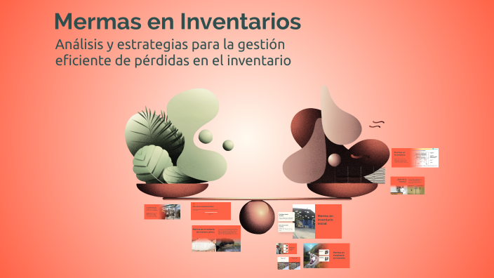 Mermas en Inventarios by Dilson Arley Duran Garcia on Prezi