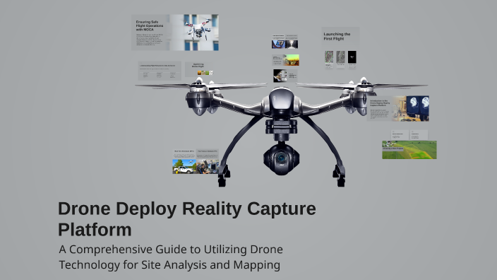 Drone Deploy Reality Capture Platform by John RILEY on Prezi
