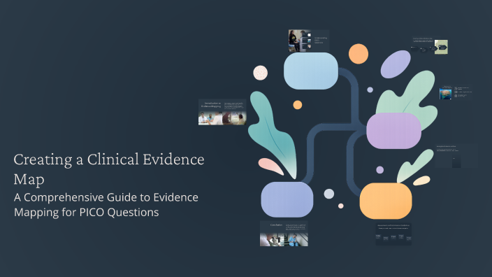 Creating a Clinical Evidence Map by Timothea Hanna on Prezi