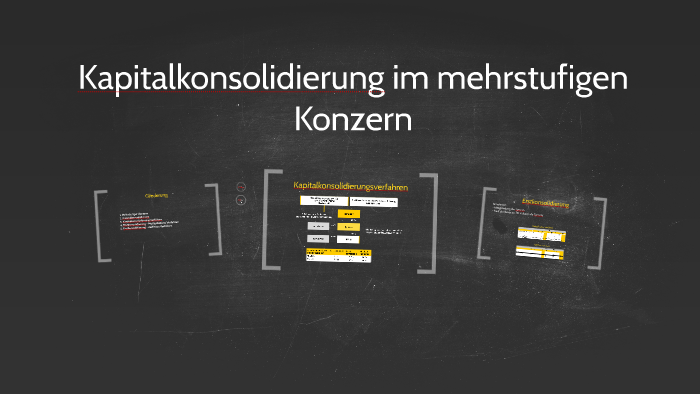 Kapitalkonsolidierung Im Mehrstufigen Konzern By Diandra N On Prezi