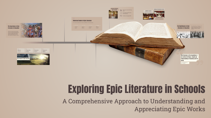 Exploring Epic Literature in Schools by Jasmina Ahrorova on Prezi
