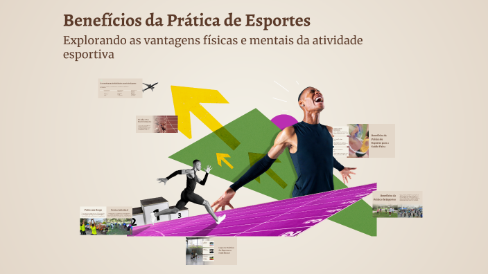Benefícios da Prática de Esportes by Vagner Junior on Prezi