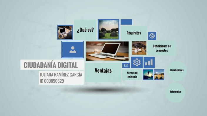 Ciudadanía Digital by Juliana Ramírez García on Prezi