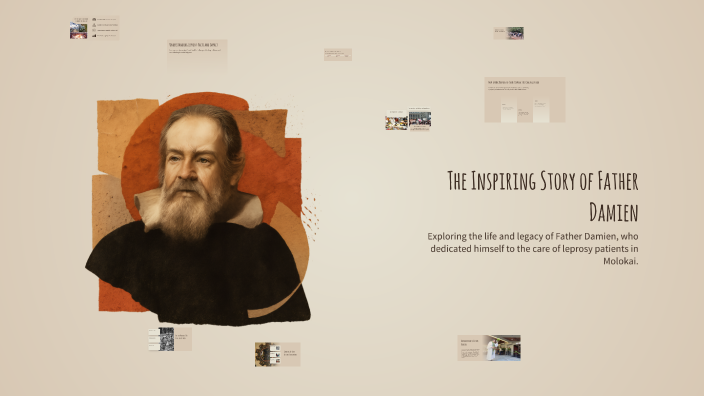 The Inspiring Story of Father Damien by Jack Robinson on Prezi