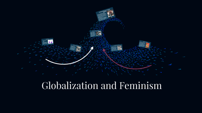 How Is Feminism Related To Globalization