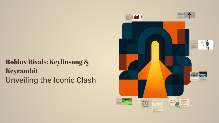 Roblox Rivals: Keylinsong & Keyrambit by lias koskowski on Prezi