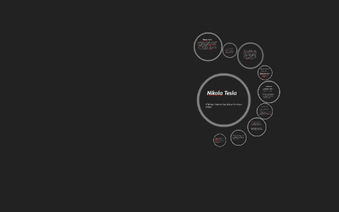 Nikola Tesla by Emmet Anthony on Prezi