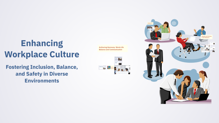 Enhancing Workplace Culture by Shamail Haider on Prezi