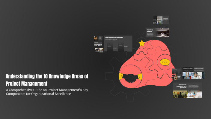 Understanding the 10 Knowledge Areas of Project Management by juanes ...