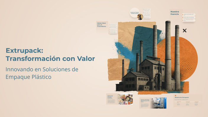 Extrupack Extrupack: Transformación con Valor by FERREIRA MARTINEZ HUGO DARIO on ...
