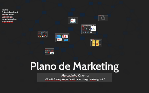 Plano de Marketing by antonio cavalcanti on Prezi