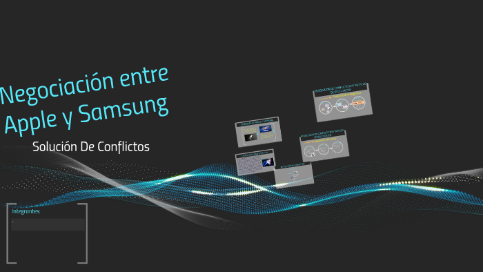 Negociación entre Apple y Samsung by Andres Reconco on Prezi