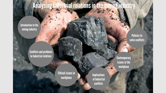 Industrial relations in the mining industry by SHAURYA KHANDELWAL ...