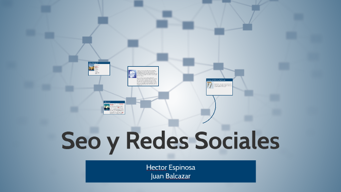Seo y Redes Sociales by Héctor Espinosa Rivas on Prezi