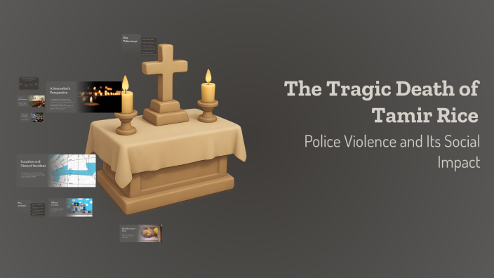 The Tragic Death of Tamir Rice by Antoine Catto on Prezi