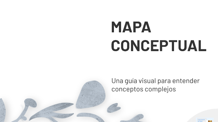 MAPA CONCEPTUAL by Elena Herrera on Prezi