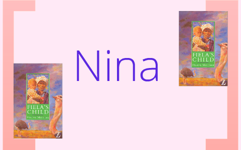 Fiela's child/ NINA VAN ROOYEN by Juliana Yin on Prezi