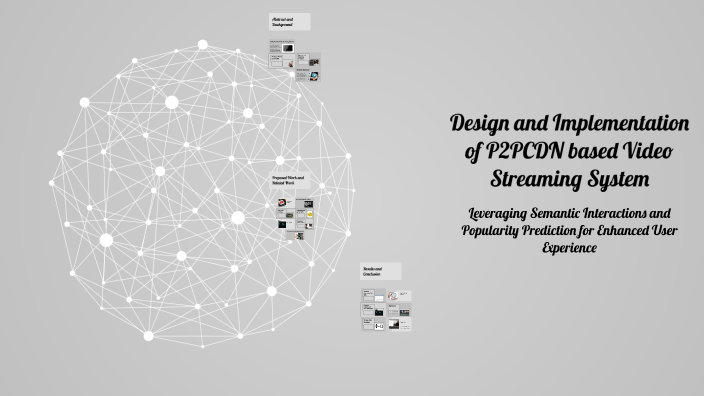Design and Implementation of P2PCDN based Video Streaming System by ...