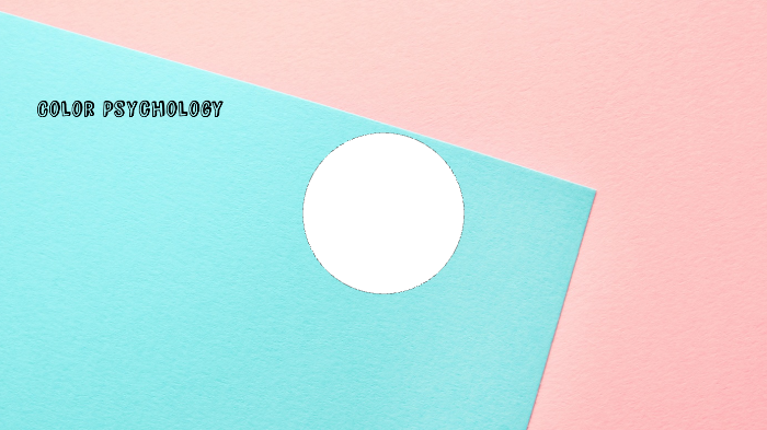 Color Psychology by callie fraser on Prezi