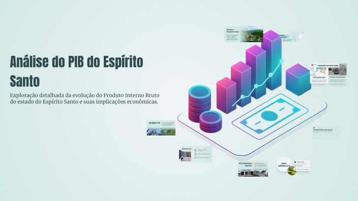 Análise do PIB do Espírito Santo by Emilson Moreira on Prezi
