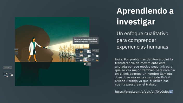 Aprendiendo a investigar by Jose Jose on Prezi