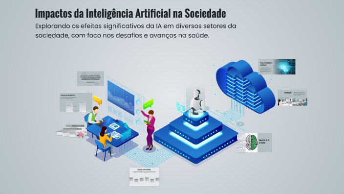 Impactos da Inteligência Artificial na Sociedade by José Santos on Prezi
