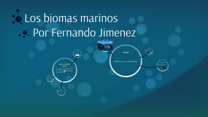 Los biomas marinos by Fernando Jimenez on Prezi