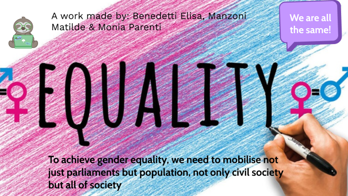 Gender Equality By Elisa Benedetti On Prezi