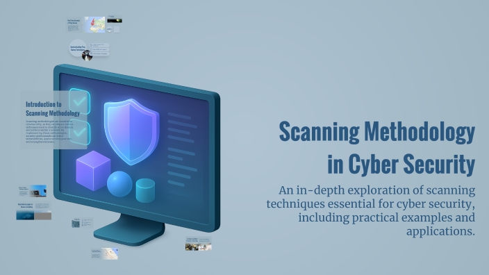 Scanning Methodology in Cyber Security by Manimozhi R on Prezi