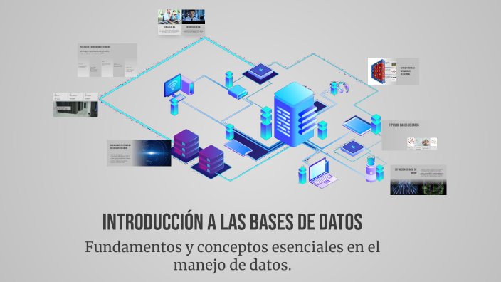 Introducción a las Bases de Datos by JCarlos Amador on Prezi