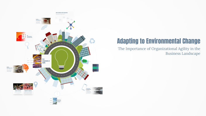 Adapting to Environmental Change by khizer saeed on Prezi