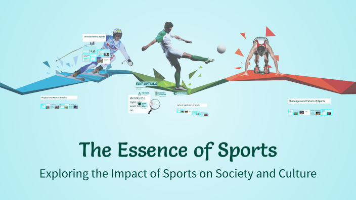The Essence of Sports by Test User on Prezi